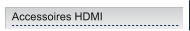 Accessoires HDMI